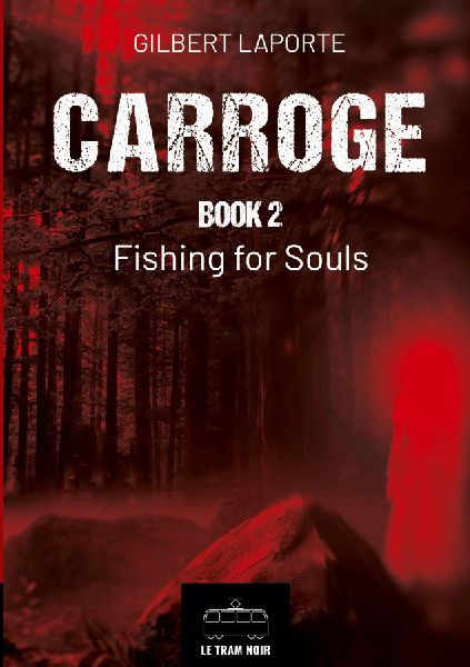 Carroge - Book 2: Fishing for Souls