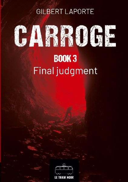 Carroge - Book 3: Final Judgment
