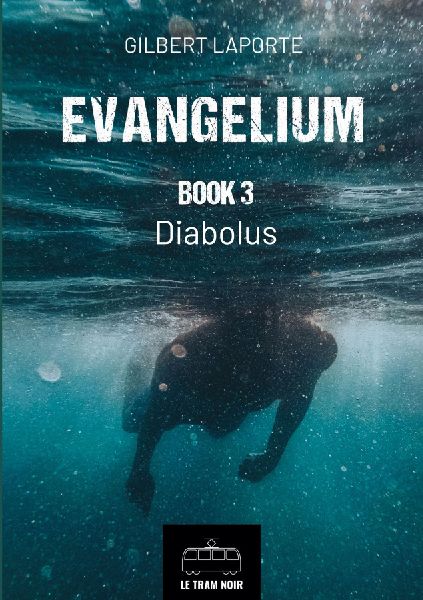 Evangelium - Book 3: Diabolus