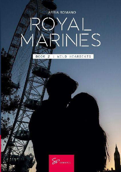 Royal Marines - Book 2: Wild Hearbeats