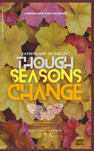 Expressions of Poetry Though Seasons Change