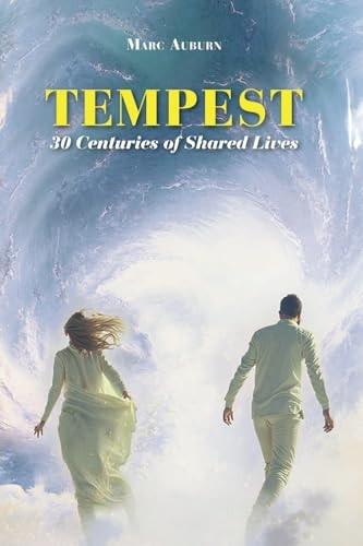 Tempest: 30 Centuries of Shared Lives