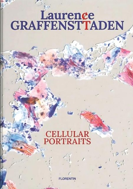 Cellular Portraits: Laurence Graffensttaden
