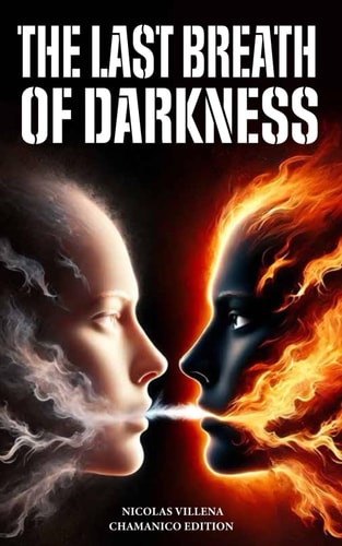 The Last Breath of Darkness