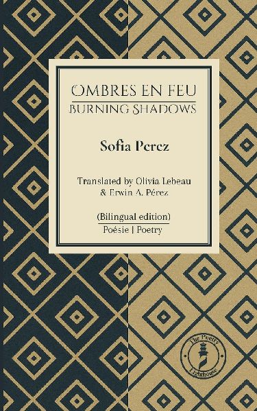 Ombres en Feu (Burning Shadows): bilingual edition