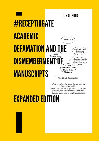 ReceptioGate: #ReceptioGate: Academic Defamation and the Dismemberment of Manuscripts