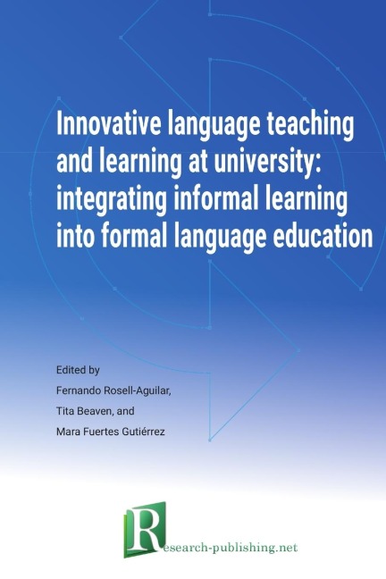 Innovative language teaching and learning at university: integrating informal learning into formal language education