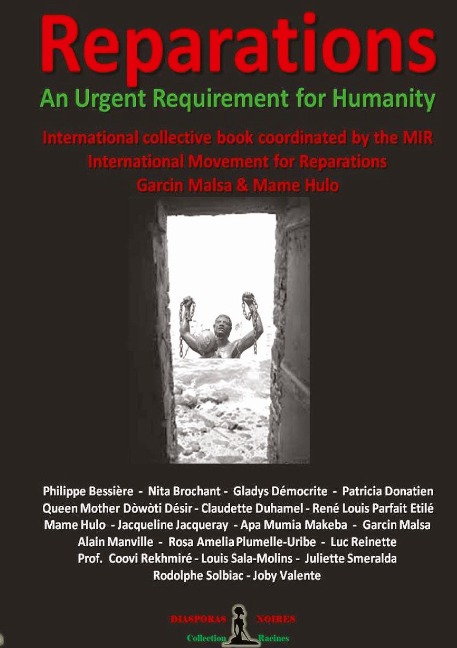 REPARATIONS - An urgent requirement for Humanity: Collective international book