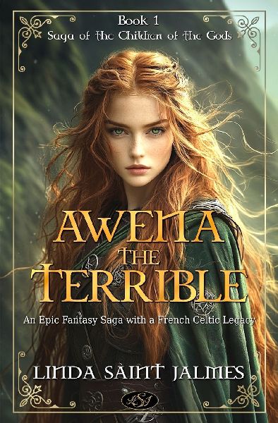 Saga of the Children of the Gods: 1 - Awena The Terrible