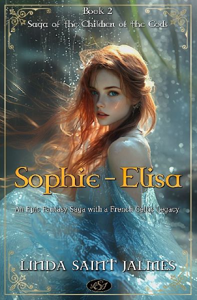 Saga of the Children of the Gods: 2 - Sophie-Elisa
