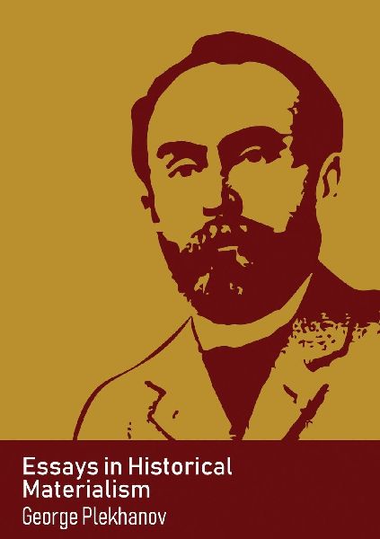 Essays in Historical Materialism