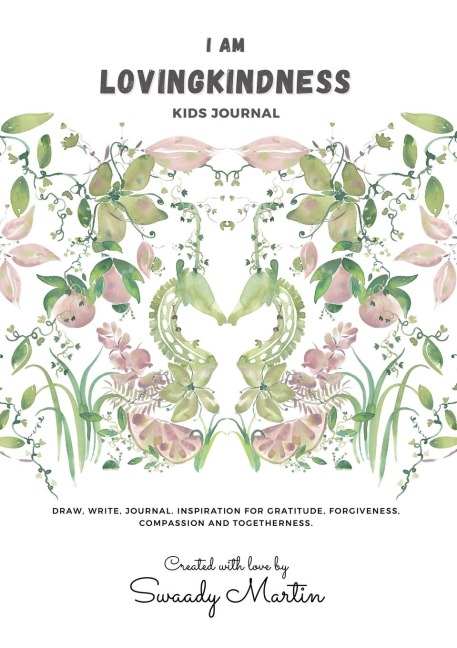 I am LovingKindness Journal: For Kids