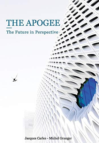 The Apogee The Future in Perspective