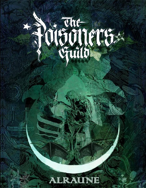 Alraune - The Poisoners Guild: An Anthology of the Poison Path - Hardcover
