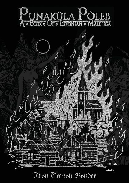 Punaku¿la Po¿leb - A Book Of Estonian Malefica