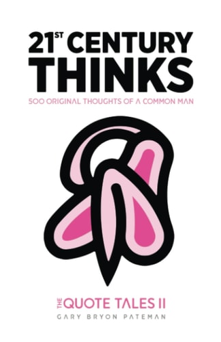 21st Century Thinks Thoughts of a Common Man (Edition Broken)