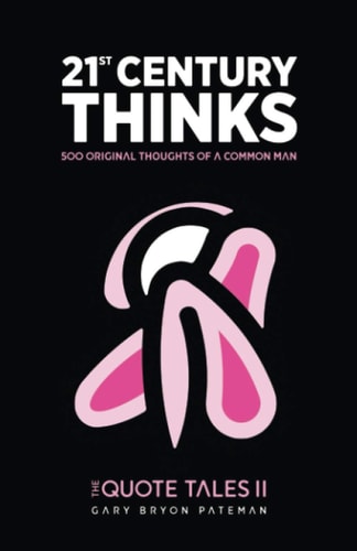 21st Century Thinks Thoughts of a Common Man (Edition Broken)