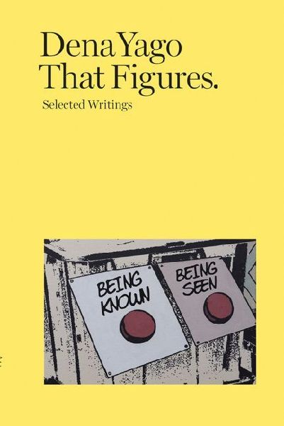That Figures: Selected Writings