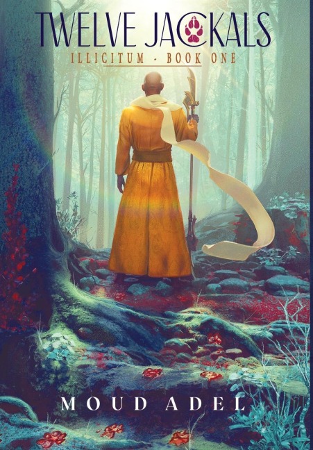 Twelve Jackals: Illicitum Book One