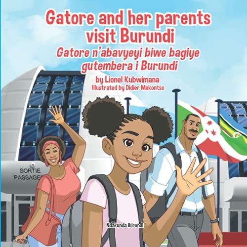 Gatore and Her Parents Visit Burundi