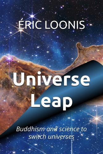 Universe Leap Buddhism and Science to Change Universe