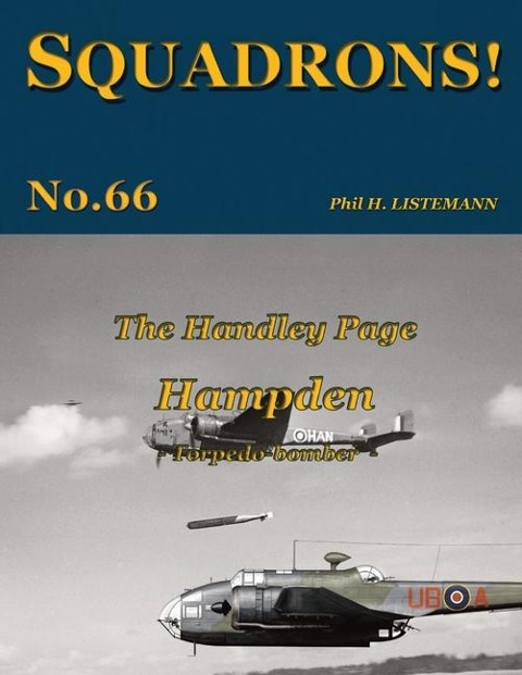 The Handley Page Hampden Torpedo-bomber