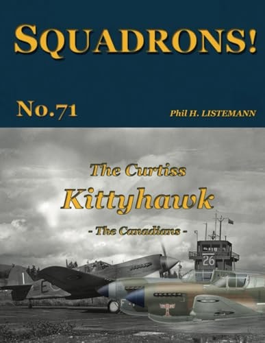 The Curtiss Kittyhawk The Canadians