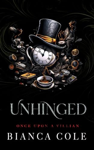 Unhinged A Dark Captive Cartel Romance