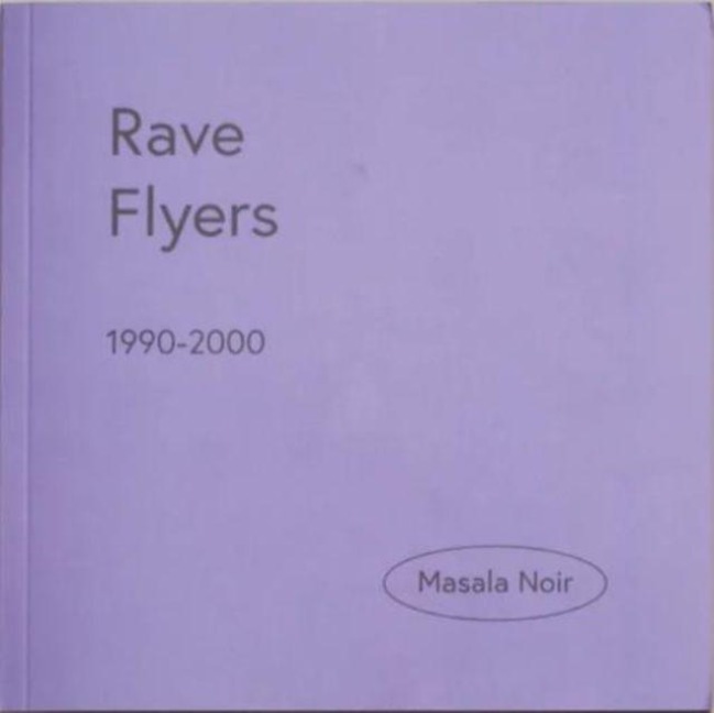 Rave Flyers