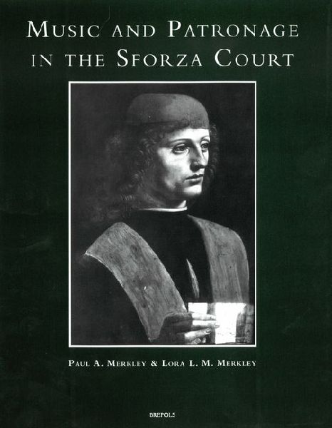Music and Patronage in the Sforza Court