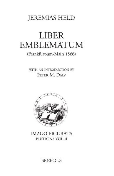 Jeremias Held. Liber Emblematum (Frankfurt-am-Main 1566)