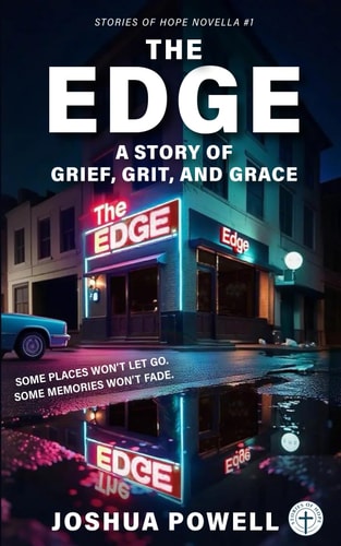 The Edge A Story of Grief, Grit, and Grace