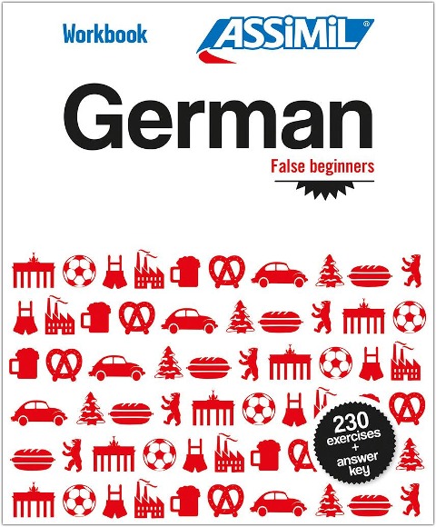 ASSiMiL German - False beginners (Deutsch A2/B1): Übungsheft Deutsch für Englischsprechende - Wiedereinsteiger und leicht Fortgeschrittene