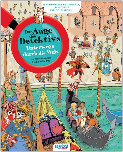 ASSiMiL Das Auge des Detektivs I - Unterwegs durch die Welt: Spielbuch mit 16 zweisprachigen Kriminalfällen, um mit Spaß Englisch zu lernen