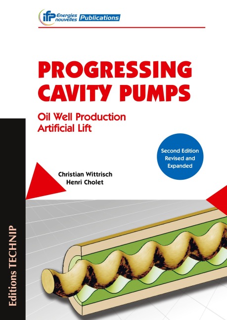 Progressing Cavity Pumps: Oil Well Production Artificial Lift