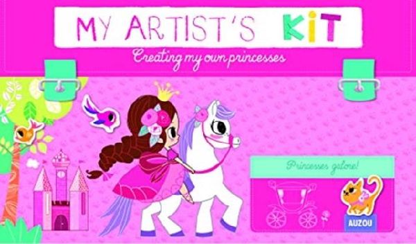 My Artists Kit: Creating My Own Princesses