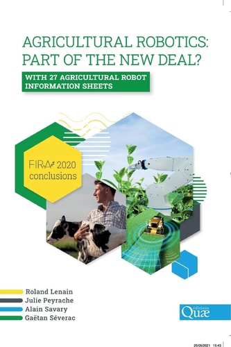 Agricultural Robotics: Part of the New Deal? FIRA 2020 Conclusions