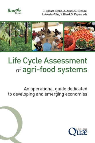 Life Cycle Assessment of agri-food systems An operational guide dedicated to emerging and developing economies