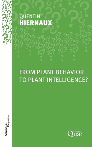 From Plant Behavior to Plant Intelligence?