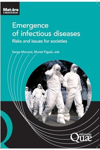Emergence of infectious diseases Risks and issues for societies