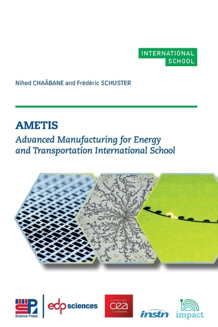 Ametis: Advanced Manufacturing for Energy and Transportation International School