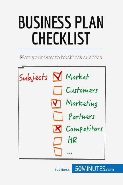 Business Plan Checklist: Plan your way to business success