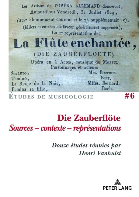 Die Zauberflöte, Sources - contexte - représentations: Douze études réunies par Henri Vanhulst
