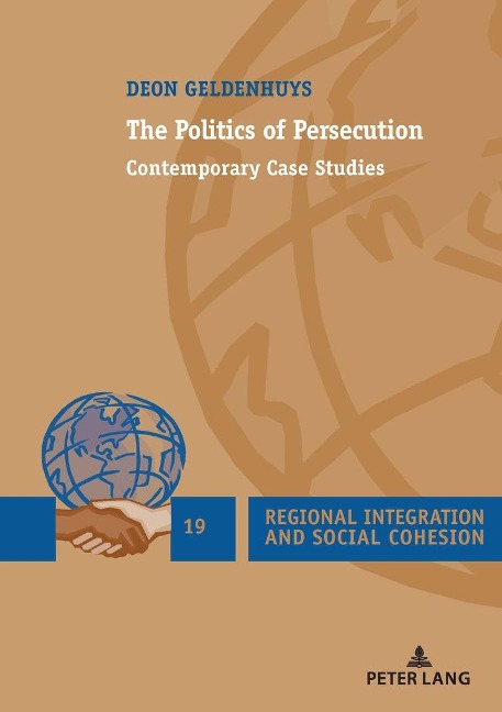 The Politics of Persecution: Contemporary Case Studies