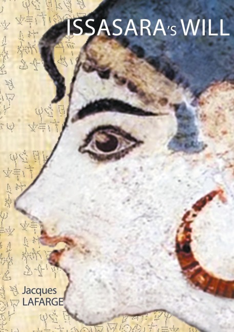 Issasaras will: An epic in the times of the Minoans