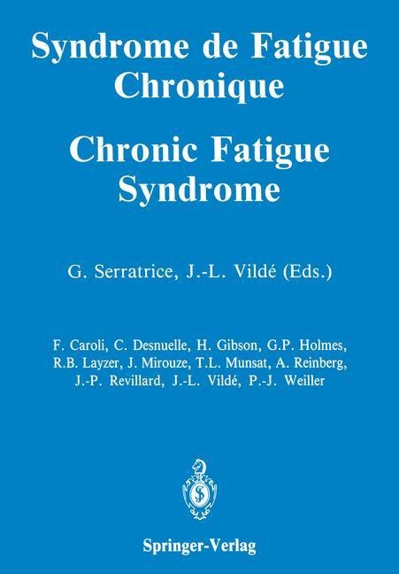 Syndrome de Fatigue Chronique / Chronic Fatigue Syndrome