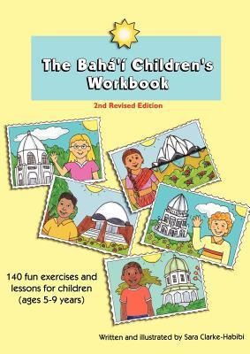 The Bahai Childrens Workbook, Second Revised Edition