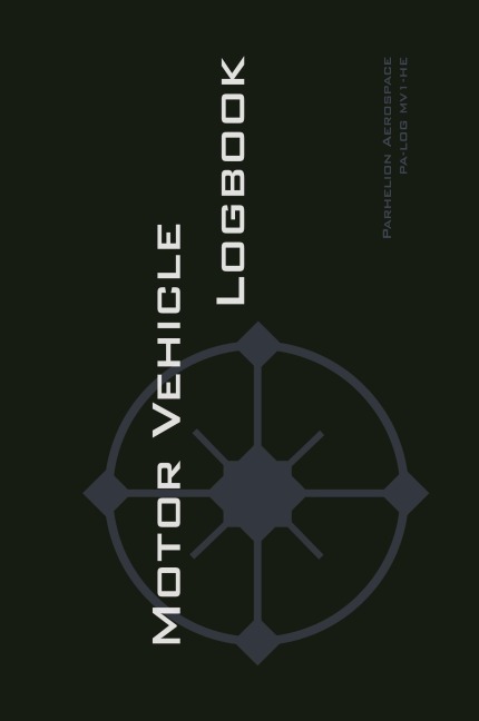 Motor Vehicle Logbook: An Easy-to-Use Logbook for Business and Private Motor Vehicle Use - Log Your Driving Like a Pro!