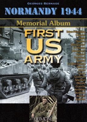 First US Army: Normandy 1944 Memorial Album