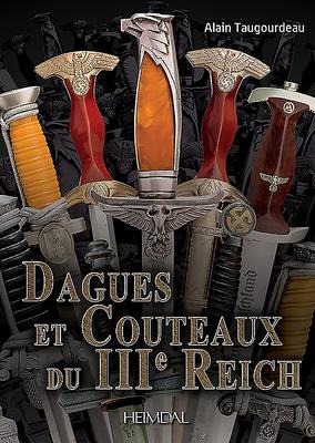 Dagues Et Couteaux de Iiie Reich